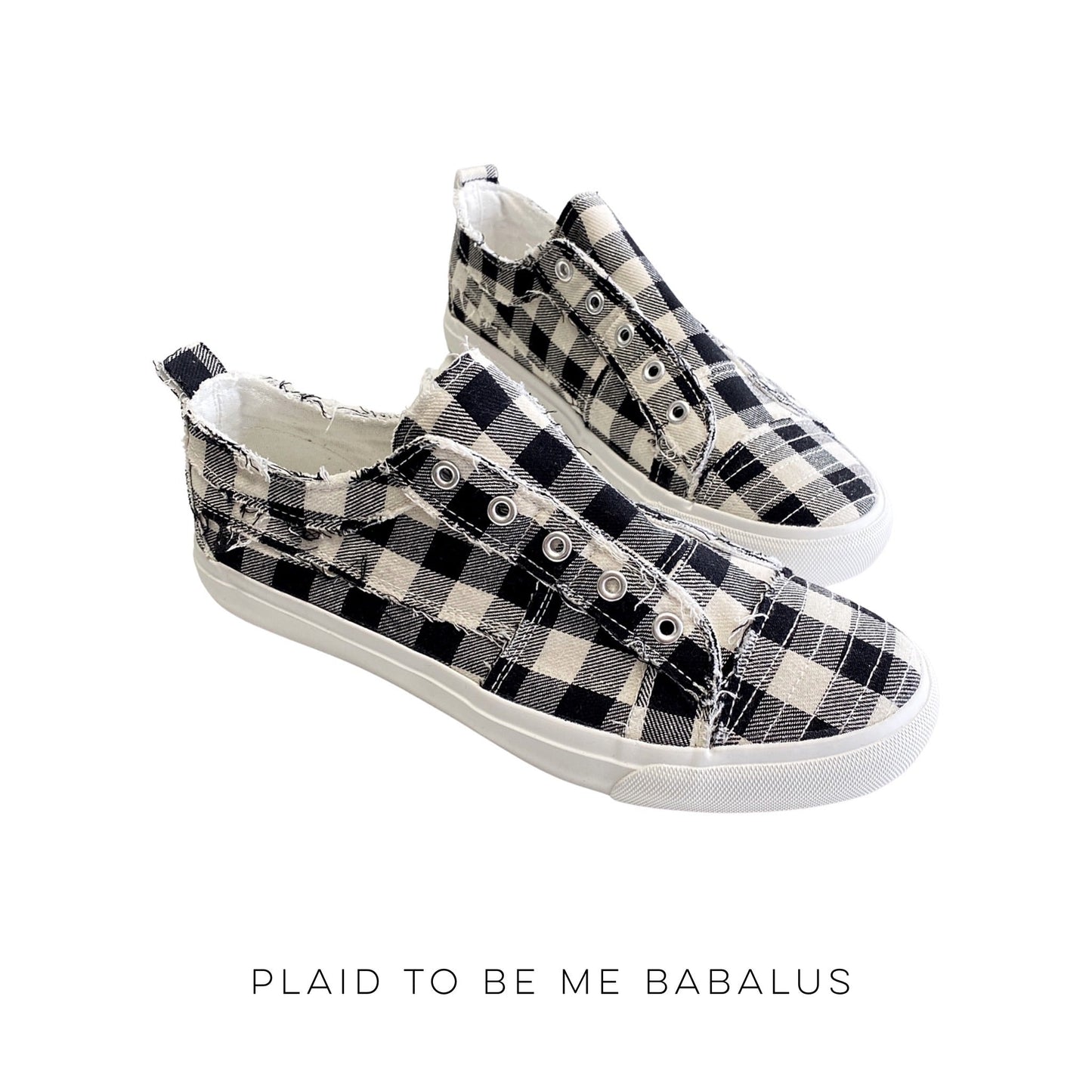 Plaid To Be Me Babalus