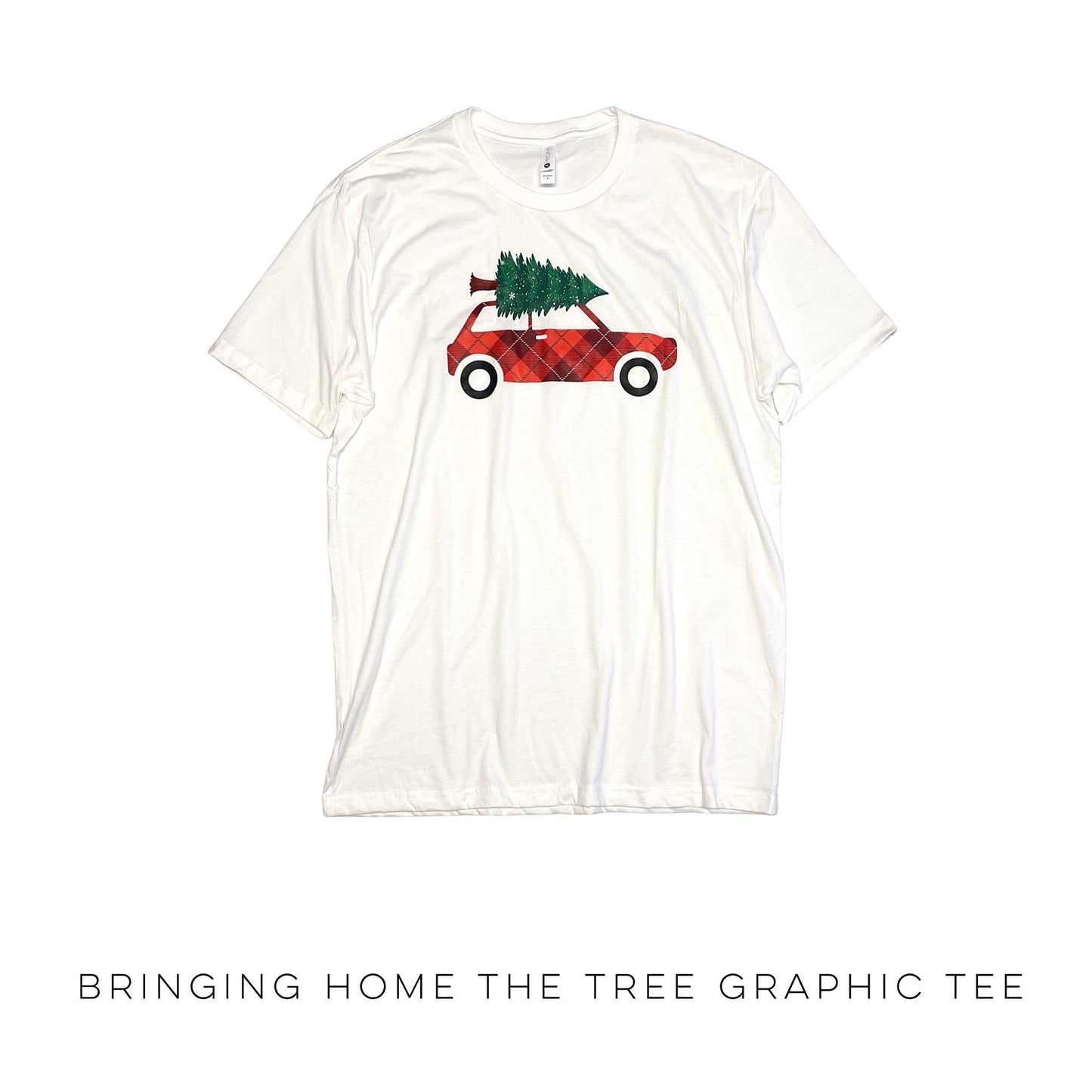 Bringing Home the Tree Graphic Tee
