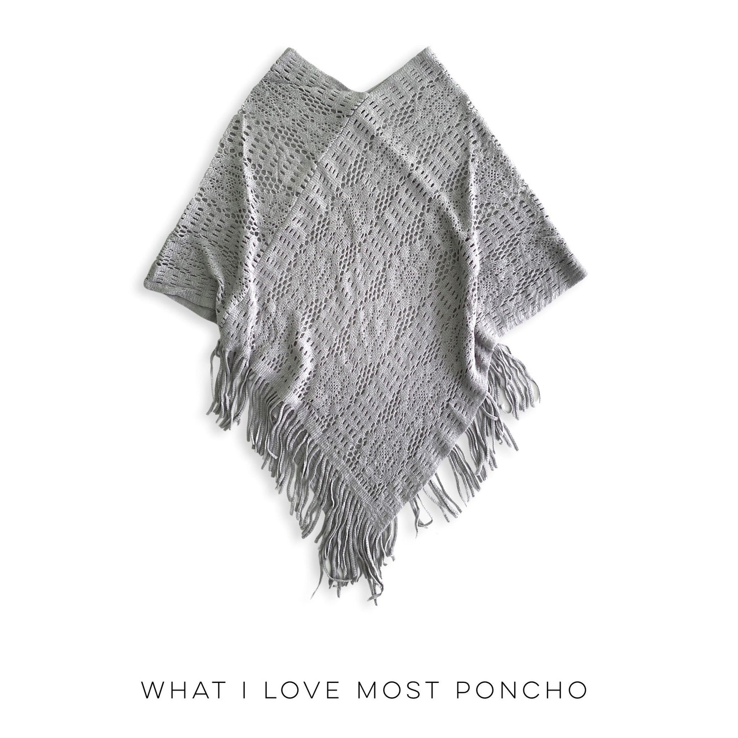 What I Love Most Poncho